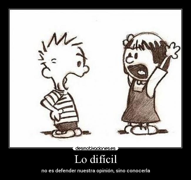 Lo difícil -