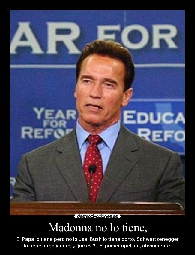 Madonna no lo tiene, - 