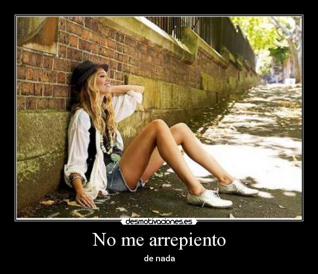 No me arrepiento - de nada