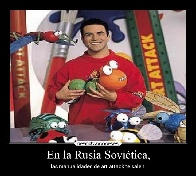 En la Rusia Soviética, -