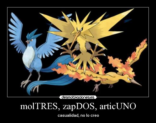 carteles moltres zapdos articuno desmotivaciones
