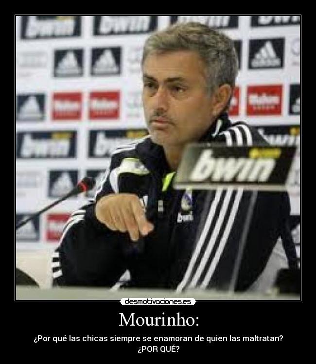 Mourinho: -