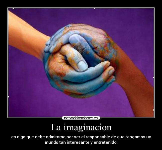 La imaginacion -