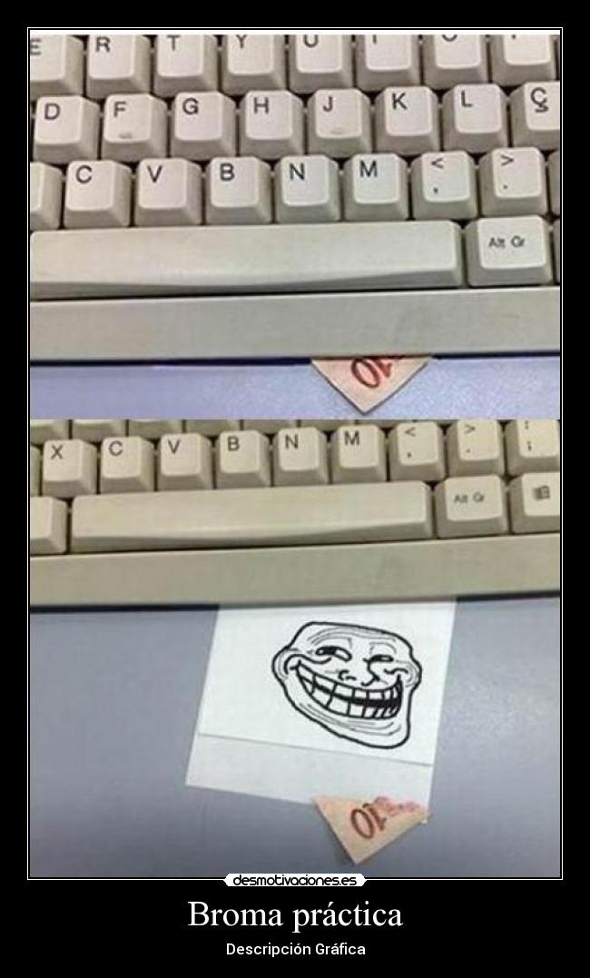 Broma práctica -