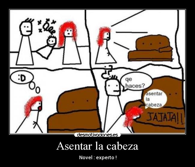 Asentar la cabeza - Novel : experto !