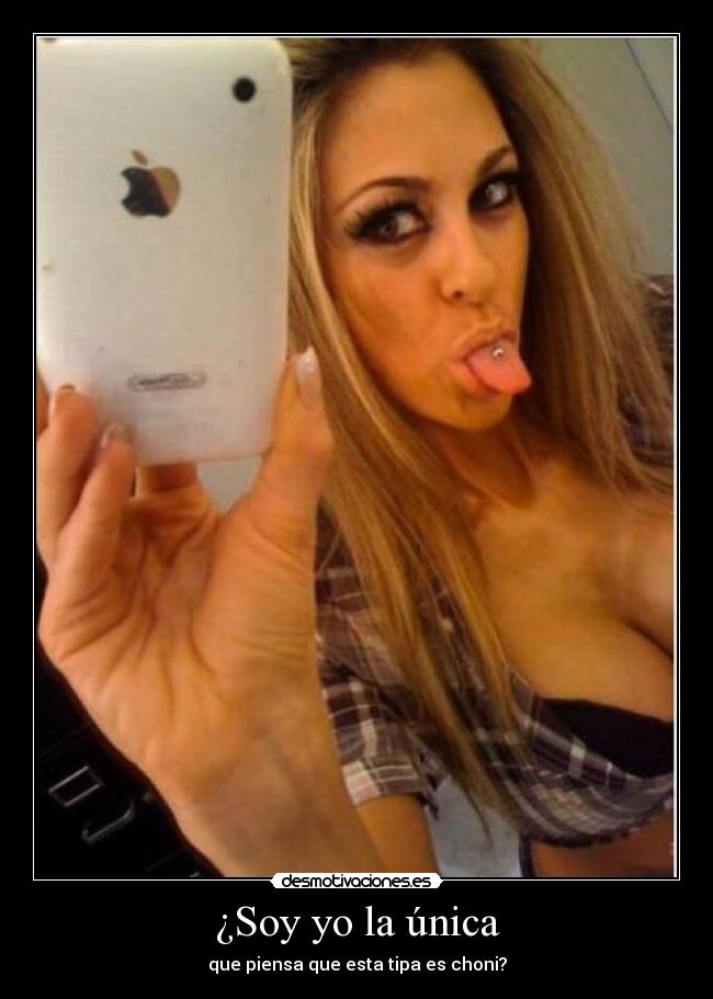 ¿Soy yo la única -