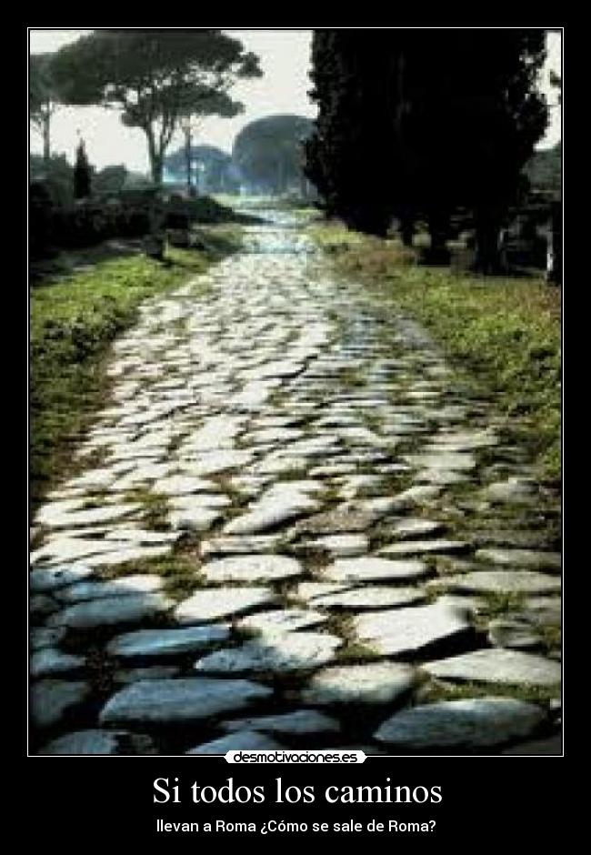 Si todos los caminos -