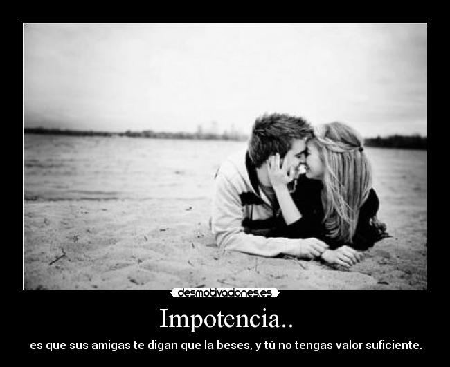 Impotencia.. - 