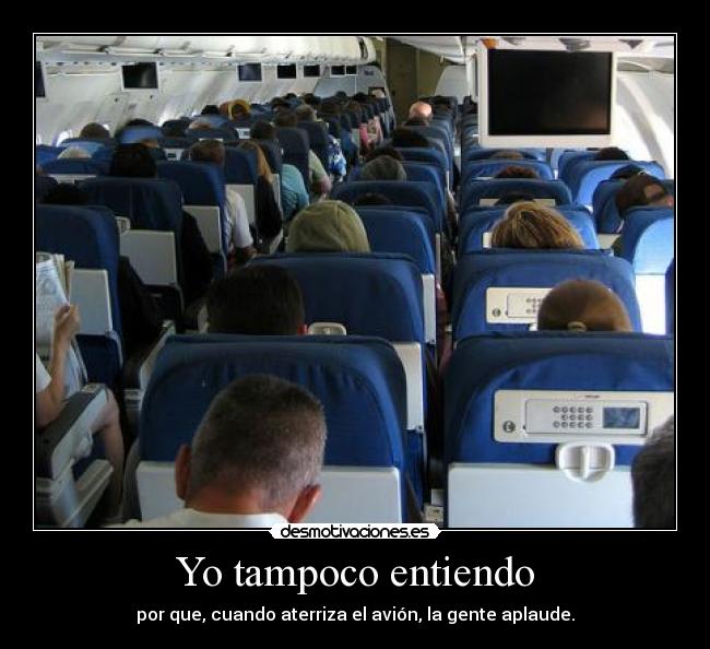 Yo tampoco entiendo -