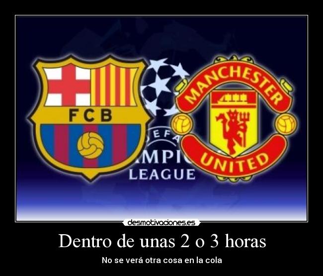 Dentro de unas 2 o 3 horas - 