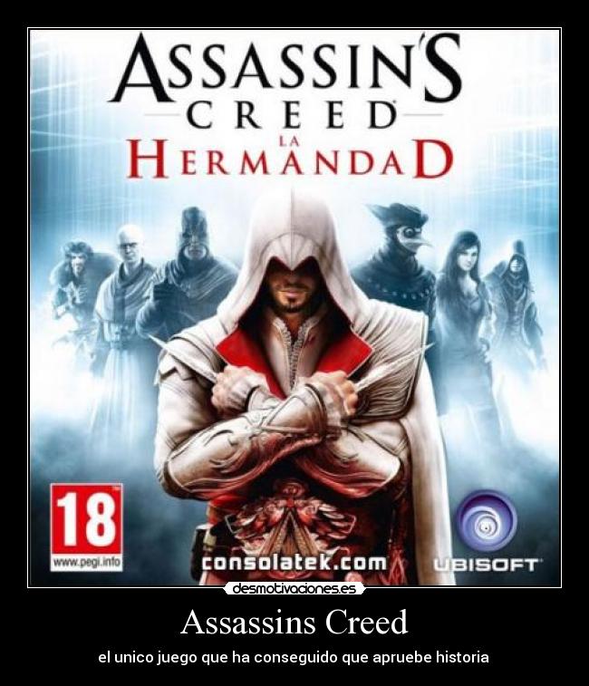 Assassins Creed - el unico juego que ha conseguido que apruebe historia 