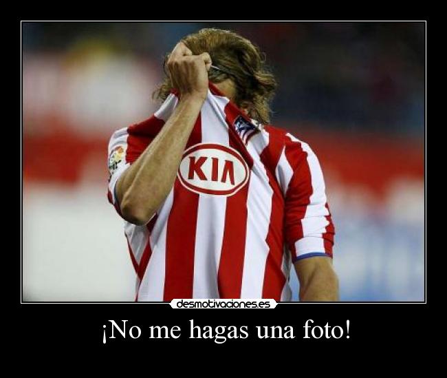 ¡No me hagas una foto! - 