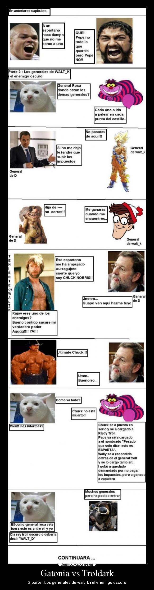 Gatonia vs Troldark - 2 parte : Los generales de walt_k i el enemigo oscuro