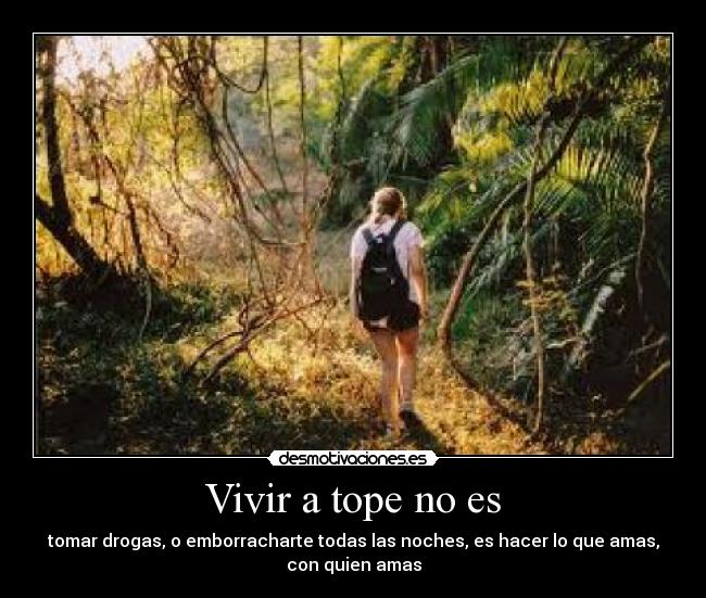 Vivir a tope no es - 