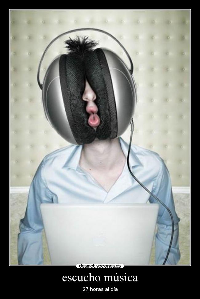 escucho música - 