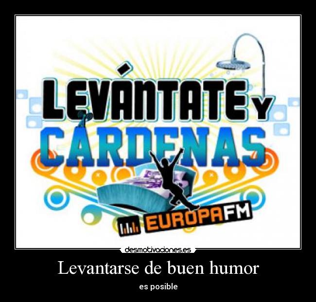 Levantarse de buen humor - es posible