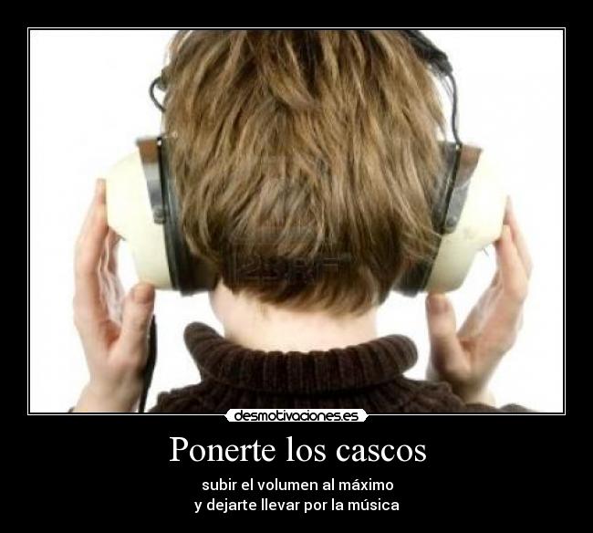 Ponerte los cascos - 