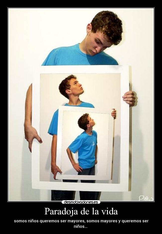 Paradoja de la vida - 