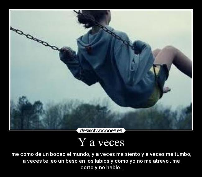 Y a veces -