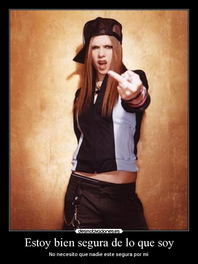 Estoy bien segura de lo que soy -
