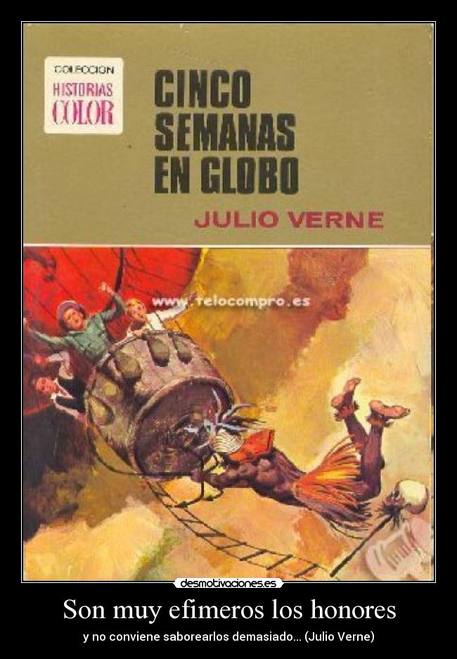 Son muy efimeros los honores - 