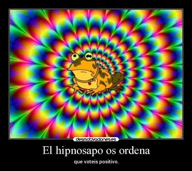 El hipnosapo os ordena -