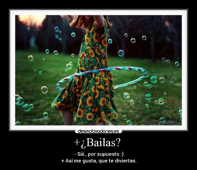 +¿Bailas? -
