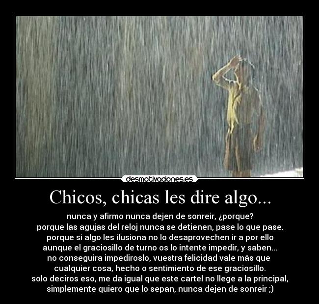 Chicos, chicas les dire algo... -