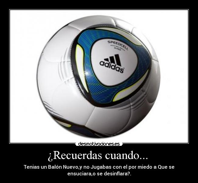 ¿Recuerdas cuando...  - 