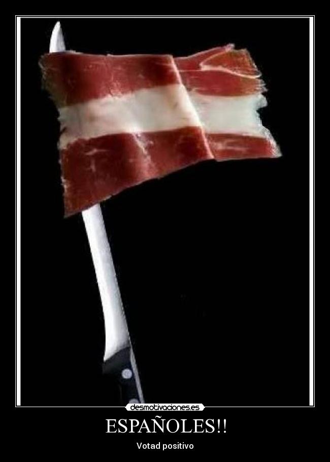 ESPAÑOLES!! - Votad positivo