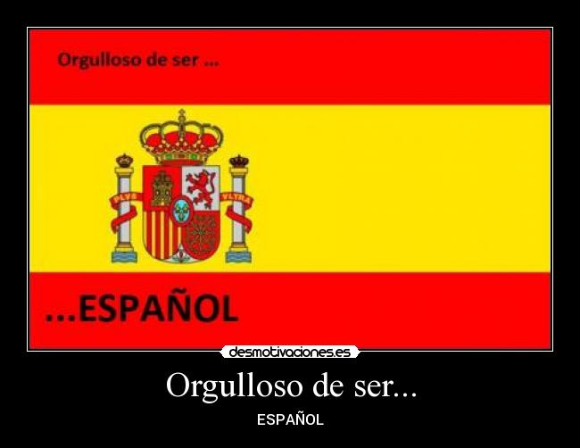 Orgulloso de ser... - 