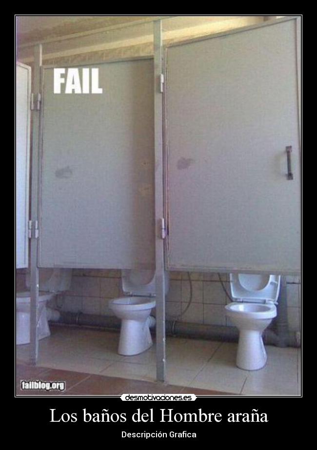 Los baños del Hombre araña -