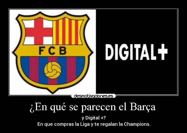 ¿En qué se parecen el Barça  - 