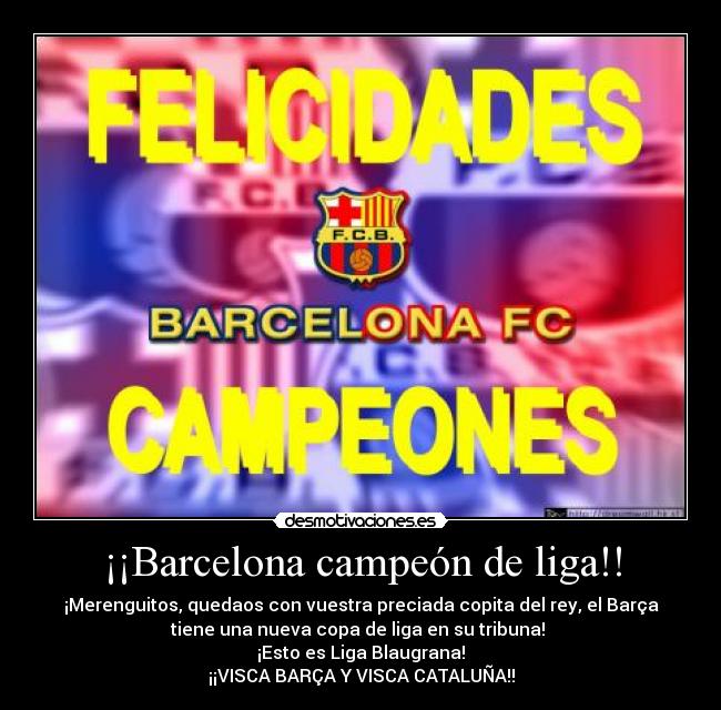 carteles barca campeon liga desmotivaciones