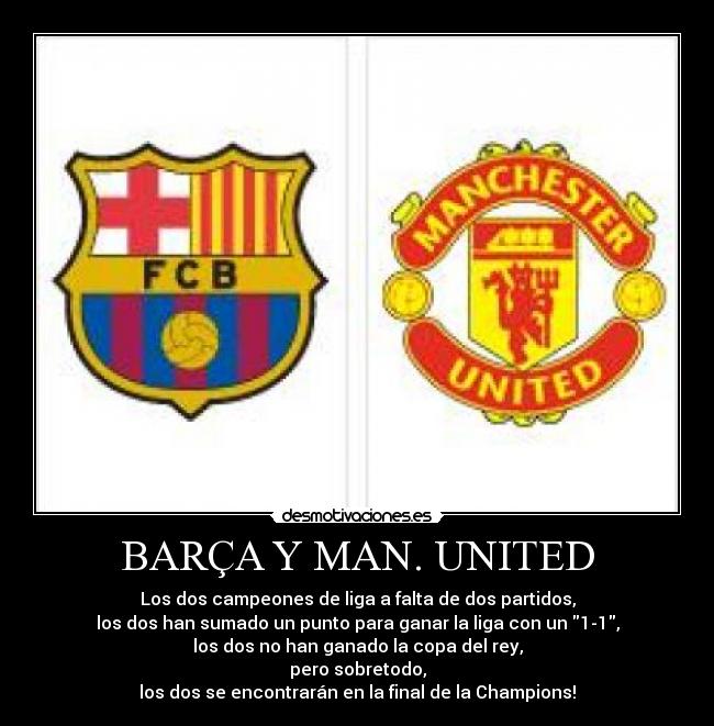 BARÇA Y MAN. UNITED - 