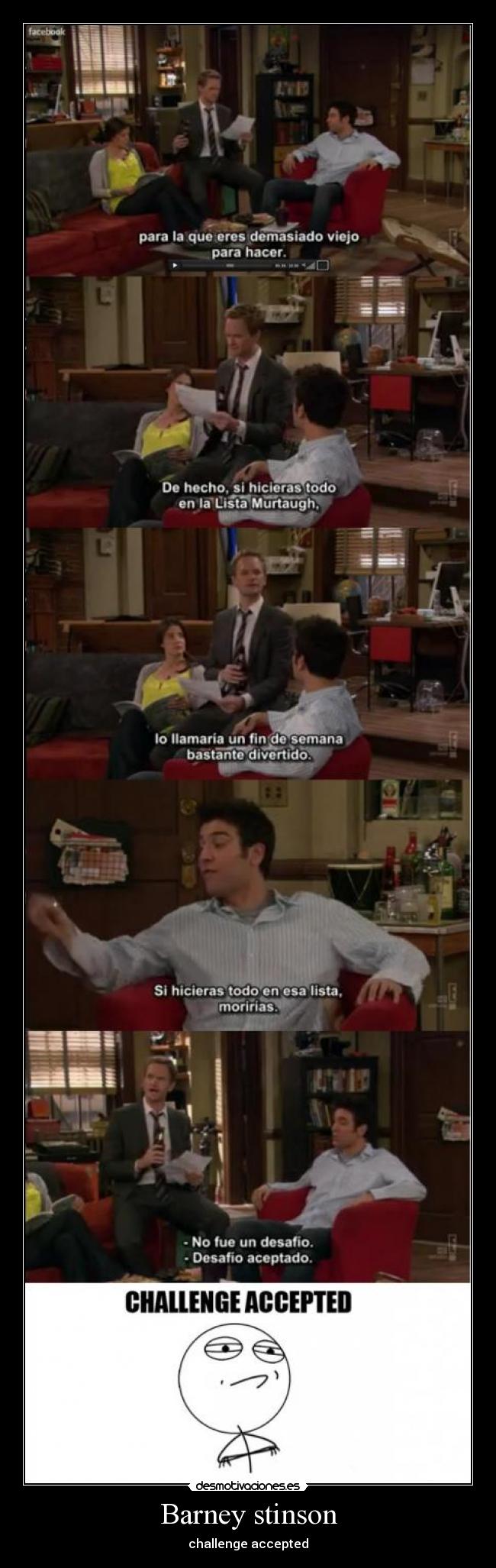 Barney stinson - challenge accepted