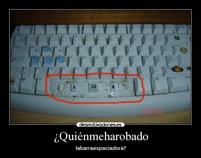 ¿Quiénmeharobado -