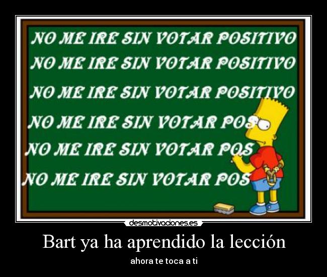 Bart ya ha aprendido la lección - ahora te toca a ti