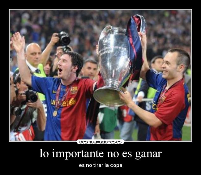 lo importante no es ganar - 