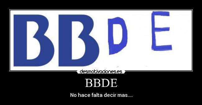 carteles bbde desmotivaciones