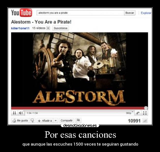 Por esas canciones - que aunque las escuches 1500 veces te seguiran gustando