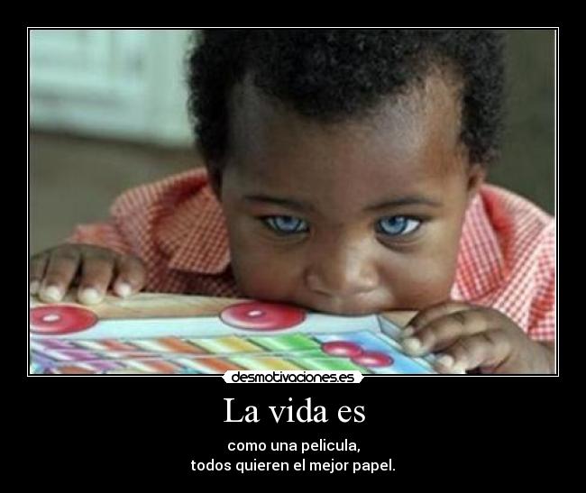 La vida es - 