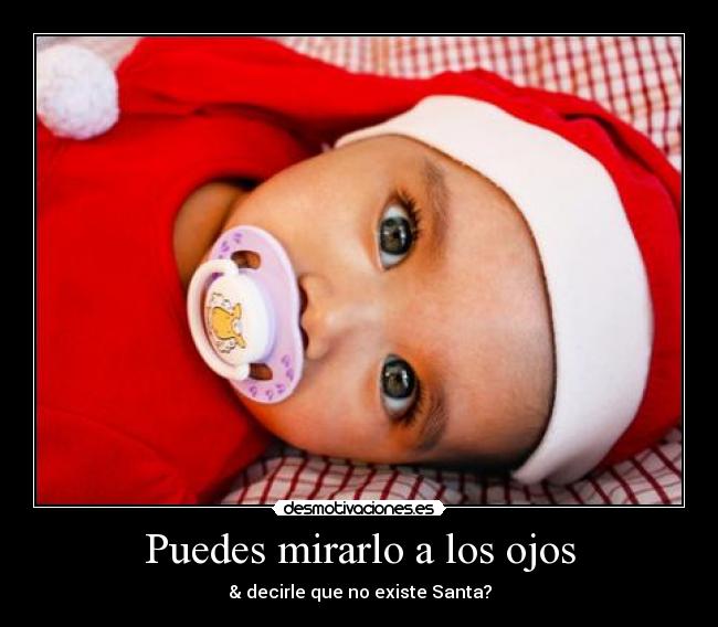 Puedes mirarlo a los ojos -