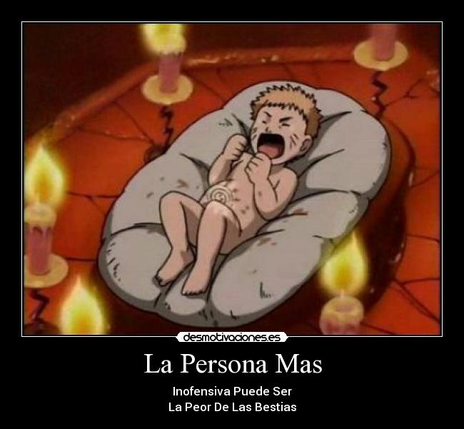 La Persona Mas - Inofensiva Puede Ser
La Peor De Las Bestias