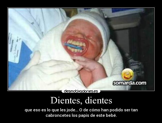 carteles dientes desmotivaciones