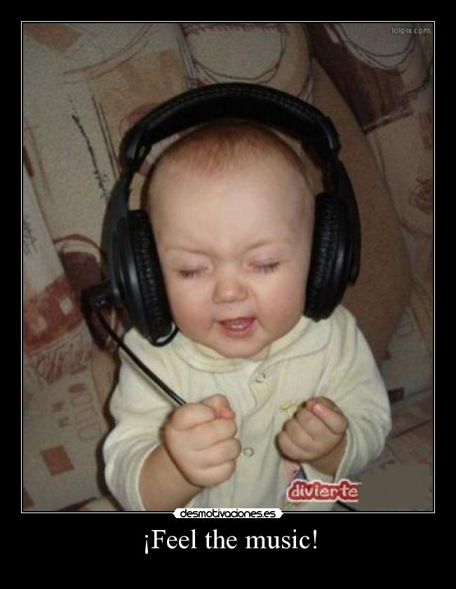 ¡Feel the music! - 
