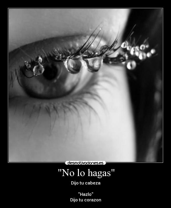 No lo hagas -