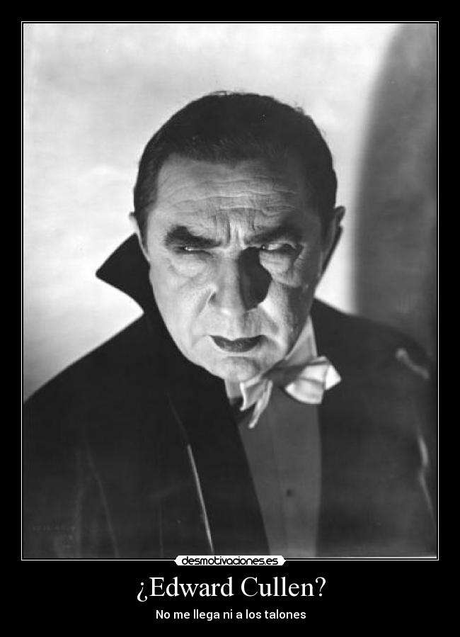 ¿Edward Cullen? -