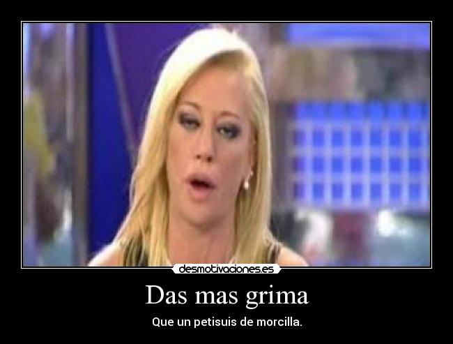 Das mas grima - 