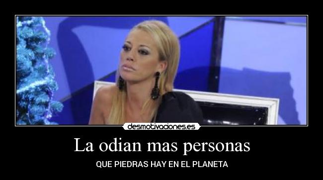 La odian mas personas - QUE PIEDRAS HAY EN EL PLANETA